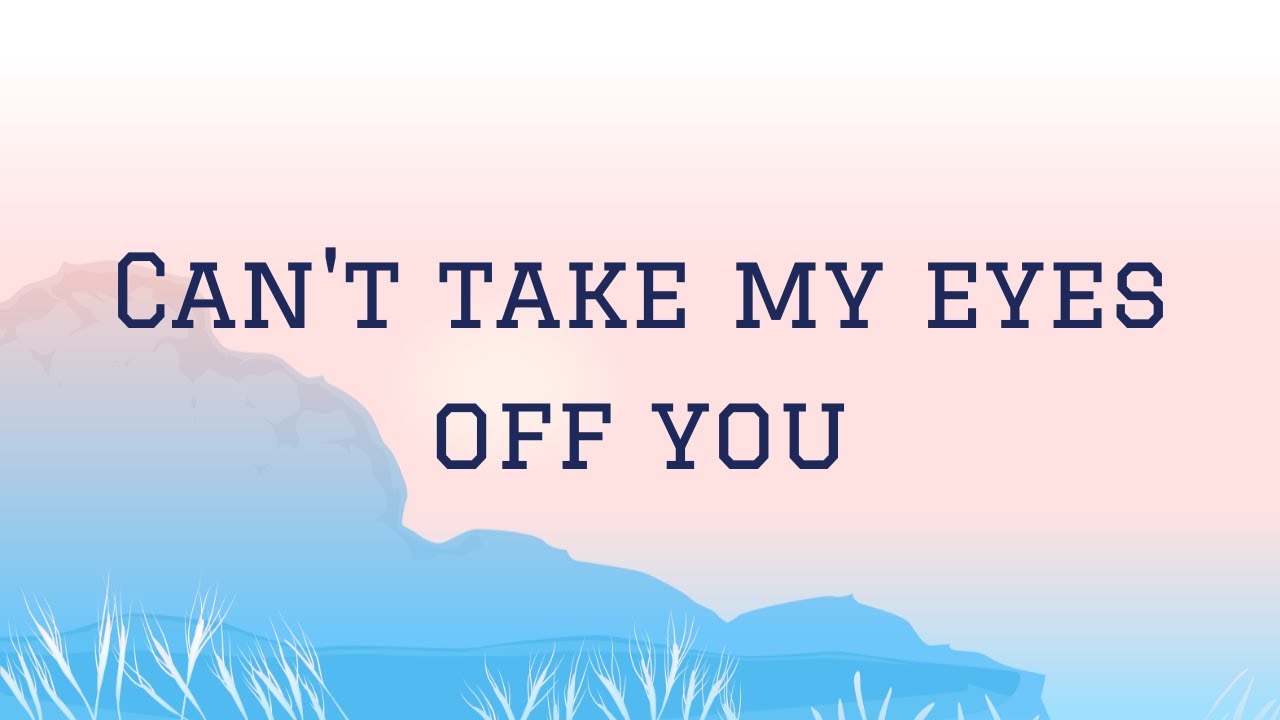 Joseph Vincent - Can't Take My Eyes off You | Lyrics Video Acordes
