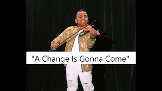 "A Change is Gonna Come" (Sam Cooke) violin cover Tyler Butler-Figueroa Violinist Wake Forest NC AGT