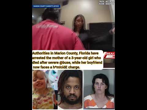 Mother of 3-year-old beaten to de@th in marion county arrested, boyfriend charged with homicide