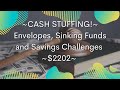 CASH ENVELOPE STUFFING | SINKING FUNDS | CASH ENVELOPES | SAVINGS CHALLENGES FEB. 2022 #2