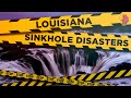 Louisiana Sinkhole Disasters
