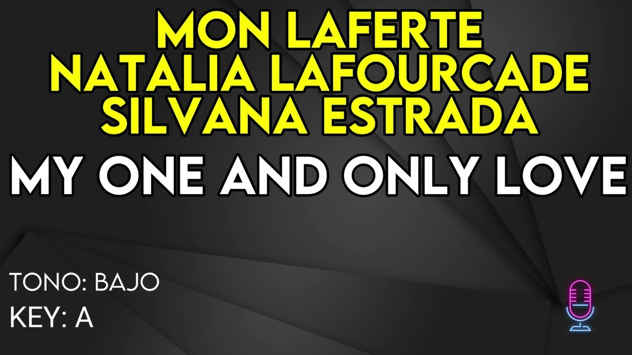 Mon Laferte, Natalia Lafourcade, S.Estrada - My One And Only Love - Karaoke Instrumental - Bajo