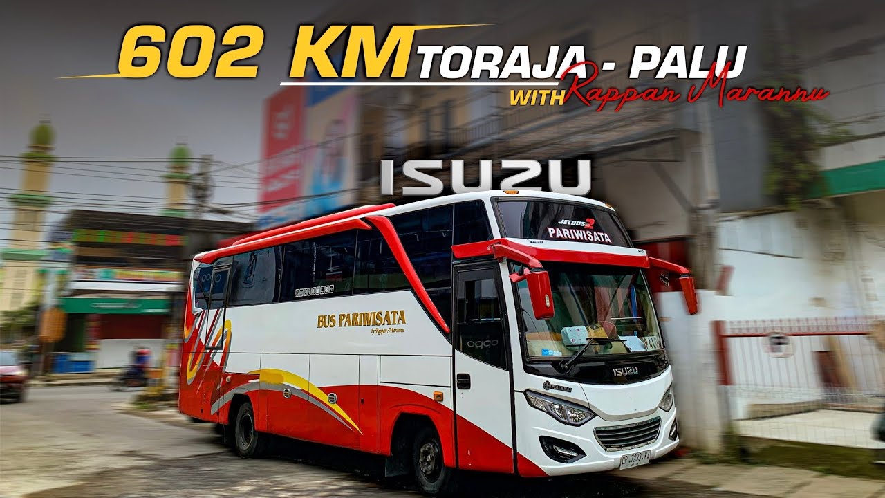 TORAJA - PALU With Rappan Marannu | Menembus 624 Km lintas Sulawesi