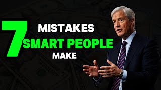 Jamie Dimon: 7 Money Mistakes That Keep Smart People Stuck Information