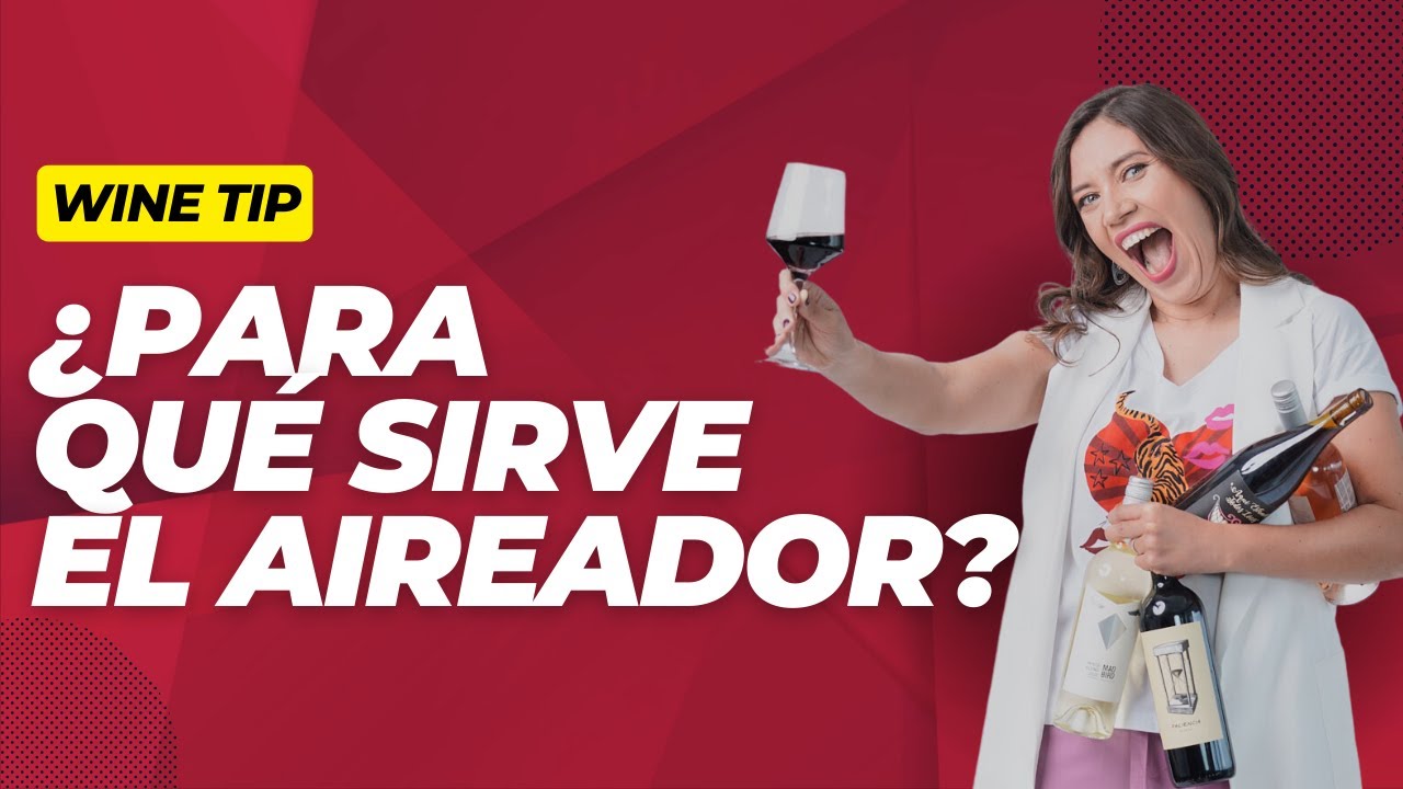 ¿Para que sirve el aireador 😎?