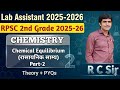 Lab Assistant Chemistry | RPSC 2nd Grade Chemistry | Chemical Equilibrium | रासायनिक साम्य | Part-2