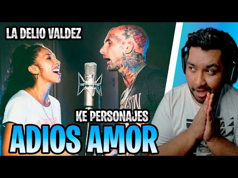 REACCION ADIOS AMOR - La Delio Valdez y Ke Personajes //