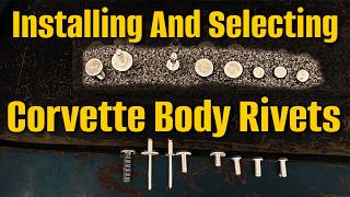 How To Install Corvette Solid Aluminum Body Rivets. Full In Depth Demonstration.