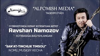 Ravshan Namozov Xotira konsert dasturi 2023