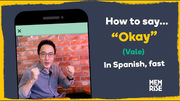 How to say "Okay" in Spanish - Learn Spanish fast with Memrise