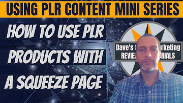 How To Use PLR Products With A Squeeze Page