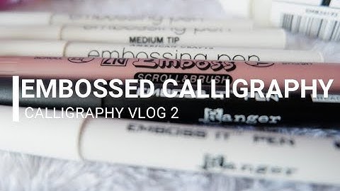 Calligraphy Tutorial Vlog 2: How I do Embossed Calligraphy