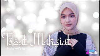 TOBAT MAKSIAT - WALI ( COVERED BY. NAFA AWALIA )