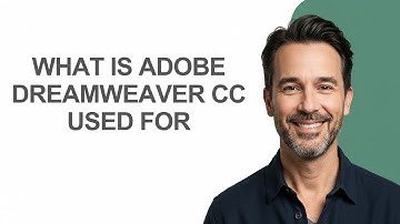 What Is Adobe Dreamweaver Cc Used for - KevinHowTo