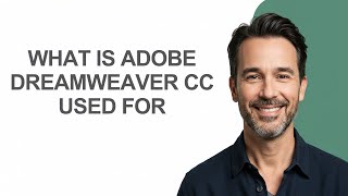 Famous What Is Adobe Dreamweaver Cc Used for - KevinHowTo Net Worth