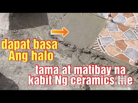 ito Ang tamang paraan para maikabit Ng matibay at walang kapak Ang ceramics tiles
