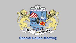 Northumberland Board of Supervisors - Special Called Meeting - 4/23/26