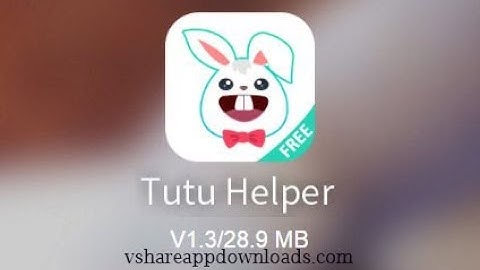 How to download Tutu helper Free - no jailbreak ios