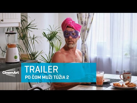 PO ČOM MUŽI TÚŽIA 2 (2022) oficiálny HD trailer