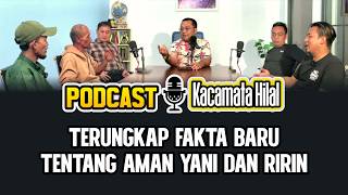 Podcast Kacamata Hilal  Ungkap Fakta Baru Mengenai Amanyani Dan Ririn
