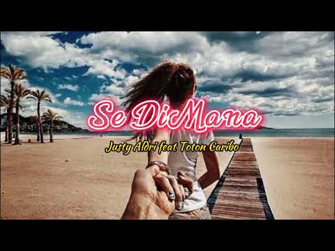 SE DIMANA - justy aldri feat Toton Caribo (speedup)