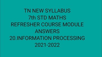 TN Samacheer 7th std maths answers refresher course module 20. Information processing 2021-2022