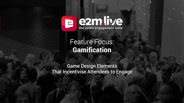 e2m.live Gamification | Maximize Engagement