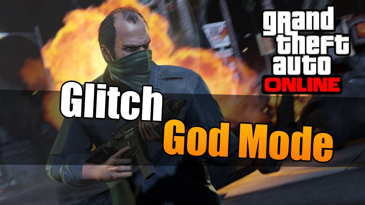 Gta 5 Online God Mode Glitch