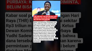 Thr Asn Rp3 Triliun Belum Cair Purbaya Kalau Belum Diminta Belum Bisa Dicairkan
