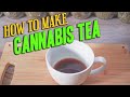 How to make Cannabis Tea