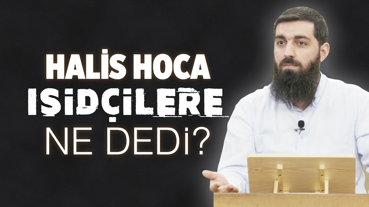 HALİS HOCA IŞİDÇİLERE NE DEDİ? - Tevhid Mühendisi