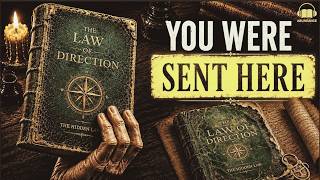The Law of Direction: You're finally READY to Learn This