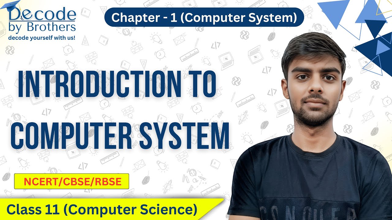 Introduction to Computer System | Chapter1 | Class 11 Computer Science ...