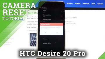 How to Reset Camera Settings in HTC Desire 20 Pro - Delete All Camera Customizations