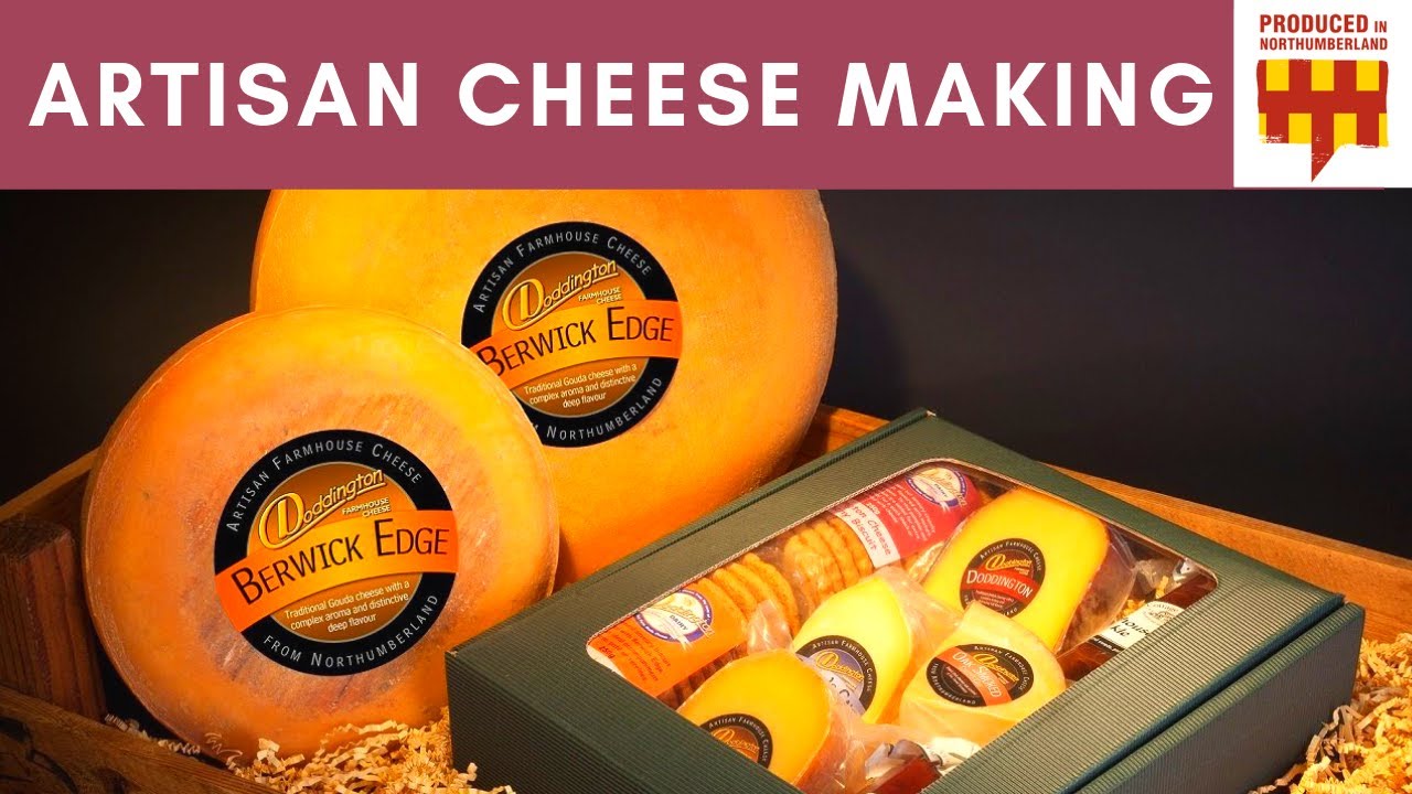 Artisan Cheese Making at Doddington Dairy YouTube