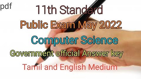 11th Computer Science Public Exam may 2022 Government official answer key Tamil and English medium