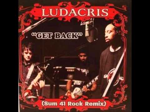 Ludacris ft. Sum 41 - Get Back (rock remix)