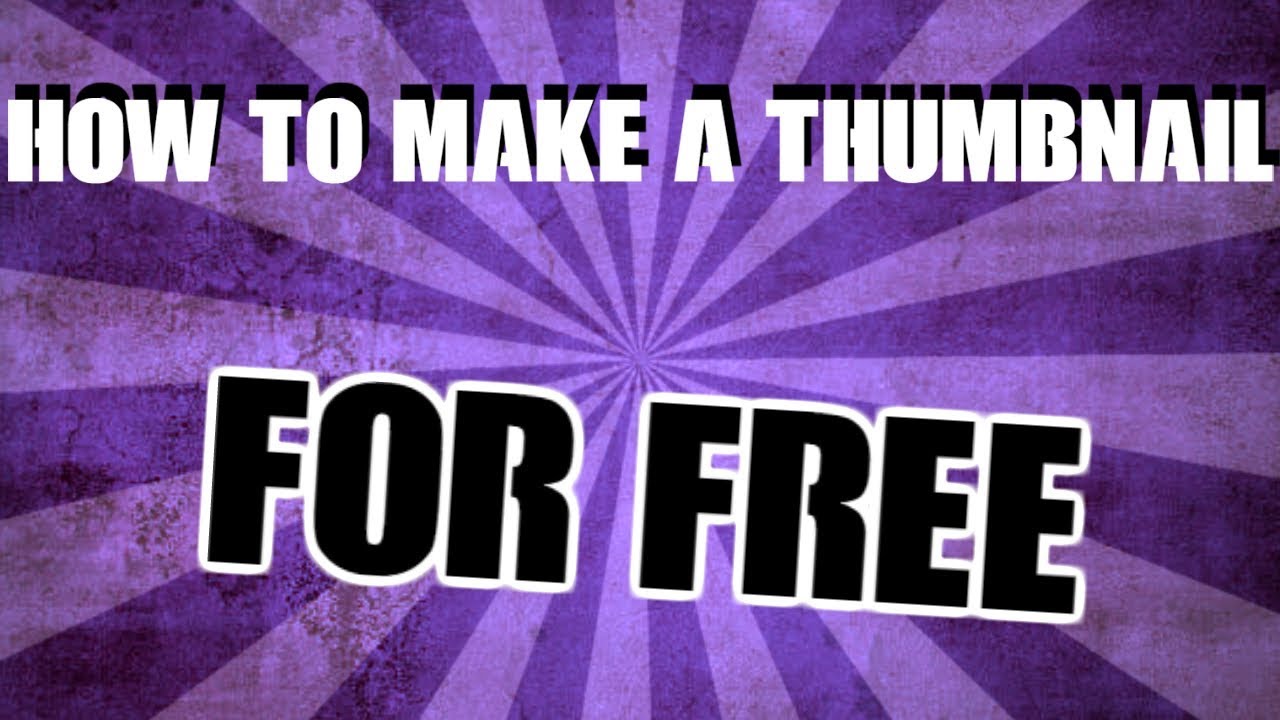 How to Make A Thumbnail for YouTube FOR FREE! (SEXY) - YouTube