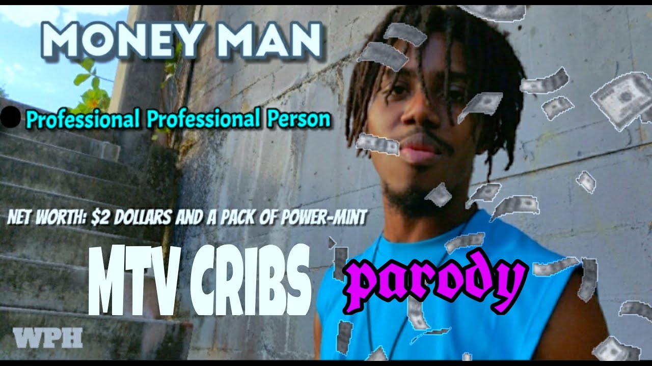MTV CRIBS (parody) WPH Entertainment YouTube
