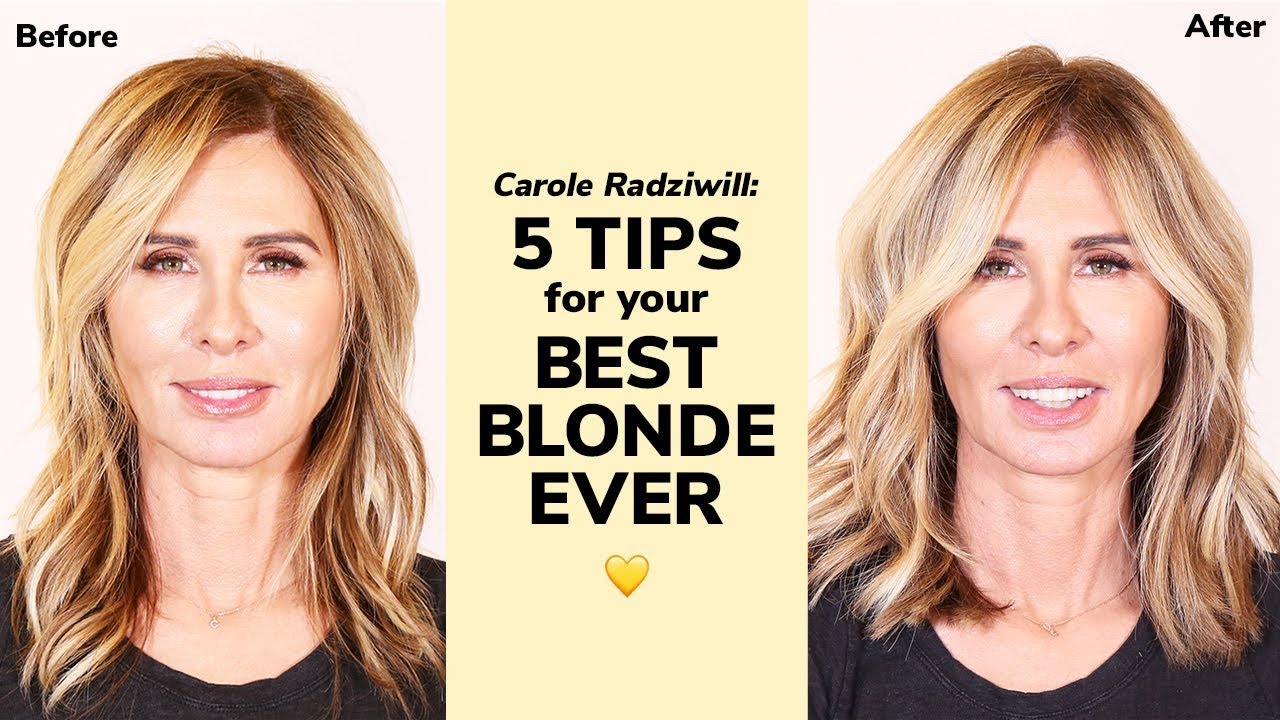 Carole Radziwill: 5 tips to your best blonde ever
