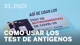 Así se hace un test de autodiagnóstico de antígenos de covid-19