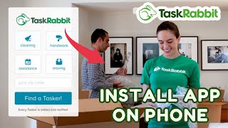 How to Install TaskRabbit on Phone 2026?