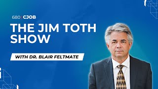The Jim Toth Show With Blair Feltmate