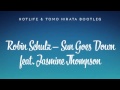 Robin Schulz - Sun Goes Down feat. Jasmine Thompson (Hotlife & Tomo Hirata Bootleg Remix)
