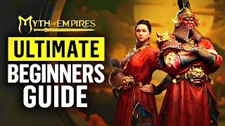 Myth of Empires - Ultimate Beginners Guide | How To Have The Perfect Start