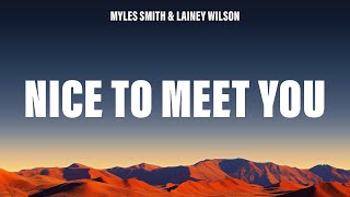 Myles Smith  Nice To Meet You s Ft Lainey Wilson