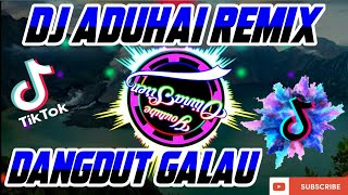 Dj Aduhai Dj Remix Dangdut Galau Terbaru 2021 Full Bass