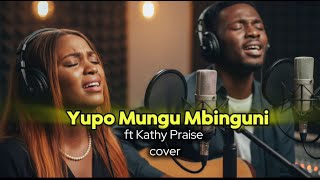 Yupo Mungu Mbinguni | ft Kathy Praise | Powerful Swahili Cover Song