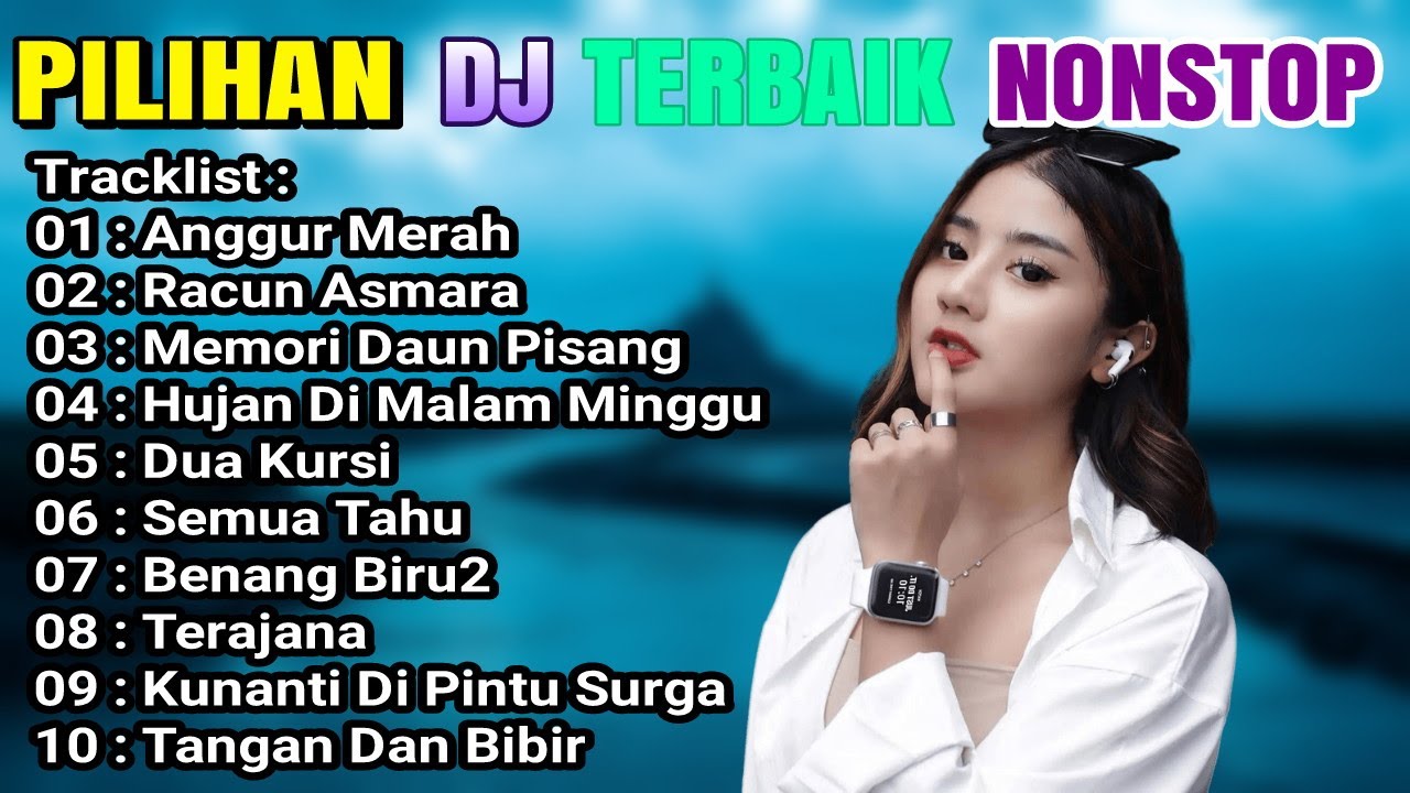 DJ DANGDUT RIMEX NONSTOP PALING ENAK-ANGGUR MERAH-2022 - YouTube