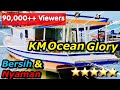 REVIEW KAPAL MANCING *BARU* COCOK UNTUK SEMUA...| KM OCEAN GLORY